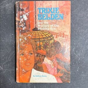 Trixie Belden: The Mystery of the Blinking Eye - Vintage Orange Cover